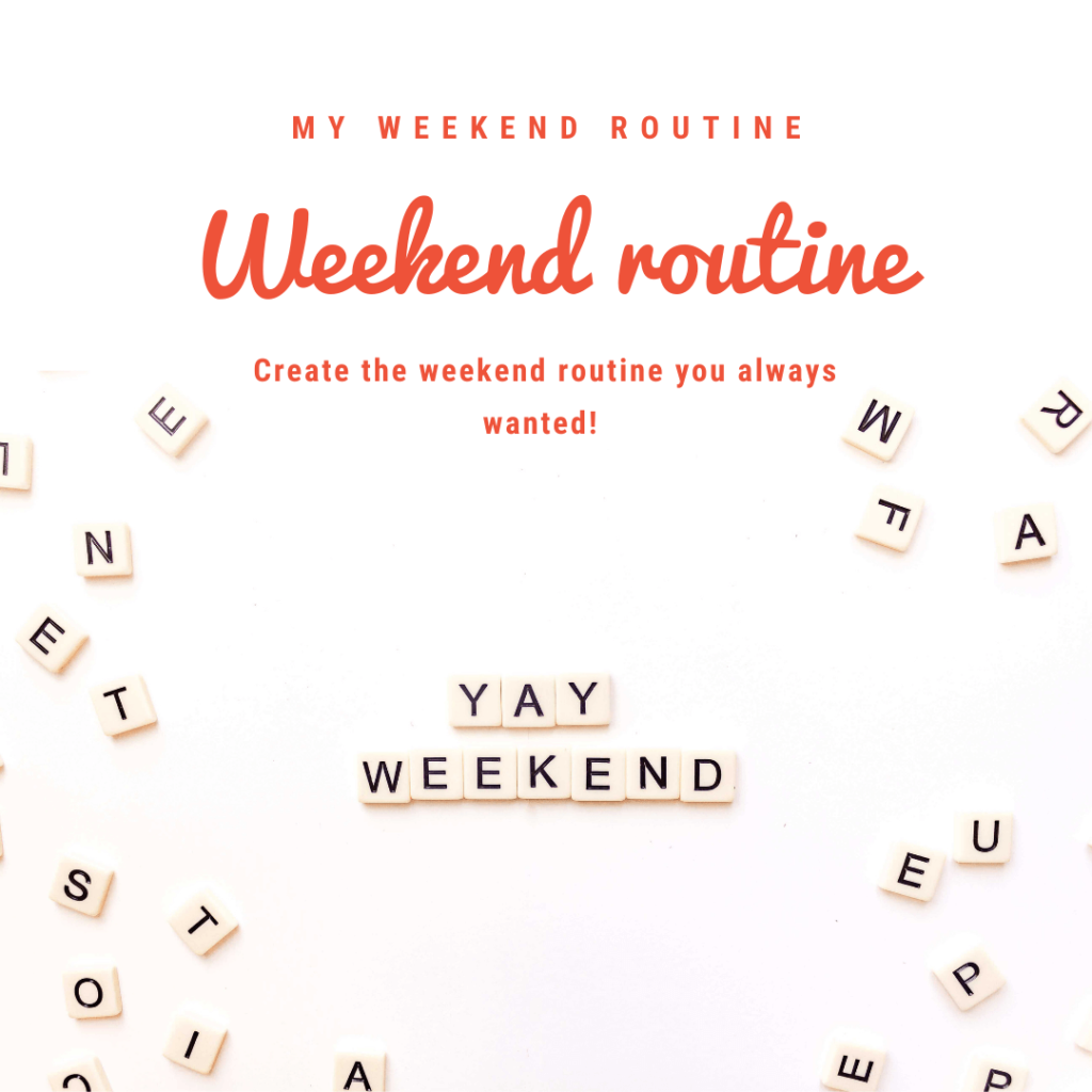 weekend-routine