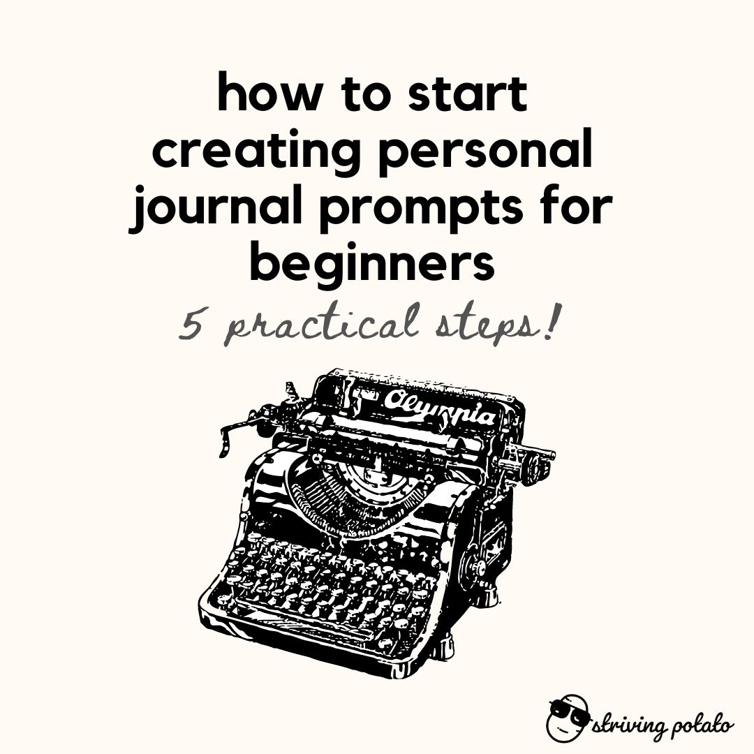 How to start creating a personal journal prompts for beginners (5 practical steps!)